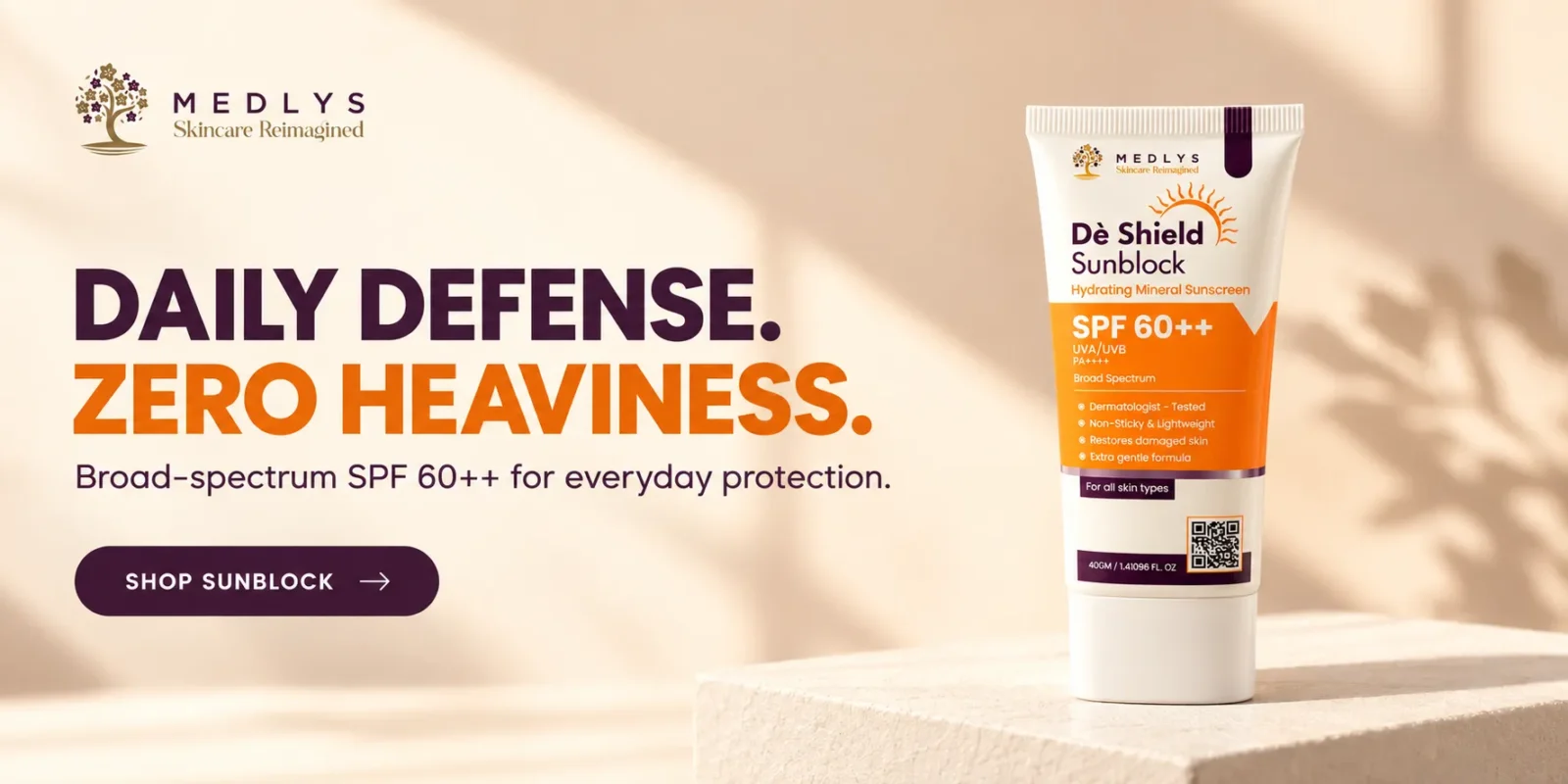 MEDLYS De Shield Sunblock SPF 60++ promotional banner featuring a sunscreen tube on a beige stone pedestal, with warm sunlight and soft shadows. Highlights broad-spectrum UVA/UVB protection and a lightweight, non-sticky formula.